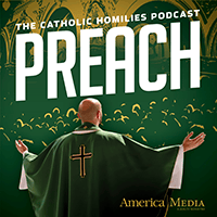 Podcast: Preach: Scripture Reflections from America Media